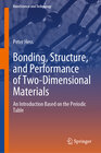 Buchcover Bonding, Structure, and Performance of Two-Dimensional Materials
