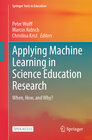 Buchcover Applying Machine Learning in Science Education Research