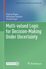 Buchcover Multi-valued Logic for Decision-Making Under Uncertainty