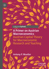 Buchcover A Primer on Austrian Macroeconomics