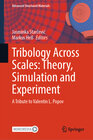 Buchcover Tribology Across Scales: Theory, Simulation and Experiment