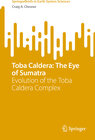 Buchcover Toba Caldera: The Eye of Sumatra