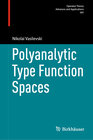 Buchcover Polyanalytic Type Function Spaces