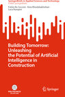 Buchcover Building Tomorrow: Unleashing the Potential of Artificial Intelligence in Construction