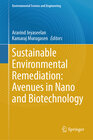 Buchcover Sustainable Environmental Remediation: Avenues in Nano and Biotechnology