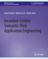 Buchcover Incentive-Centric Semantic Web Application Engineering