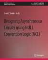 Buchcover Designing Asynchronous Circuits using NULL Convention Logic (NCL)
