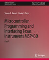 Buchcover Microcontroller Programming and Interfacing TI MSP 430 PART I
