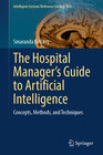 Buchcover The Hospital Manager’s Guide to Artificial Intelligence
