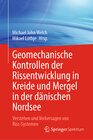 Buchcover Geomechanische Kontrollen der Rissentwicklung in Kreide und Mergel in der dänischen Nordsee