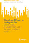 Buchcover Abandoned Places in the Digital Era