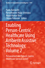 Buchcover Enabling Person-Centric Healthcare Using Ambient Assistive Technology, Volume 2