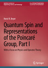 Buchcover Quantum Spin and Representations of the Poincaré Group, Part I