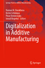 Buchcover Digitalization in Additive Manufacturing