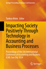 Buchcover Impacting Society Positively Through Technology in Accounting and Business Processes