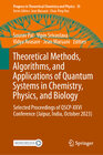 Buchcover Theoretical Methods, Algorithms, and Applications of Quantum Systems in Chemistry, Physics, and Biology