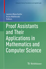 Buchcover Proof Assistants and Their Applications in Mathematics and Computer Science