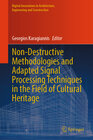 Buchcover Non-Destructive Methodologies and Adapted Signal Processing Techniques in the Field of Cultural Heritage