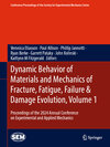 Buchcover Dynamic Behavior of Materials and Mechanics of Fracture, Fatigue, Failure & Damage Evolution, Volume 1