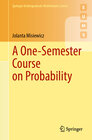 Buchcover A One-Semester Course on Probability