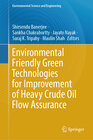 Buchcover Environmental Friendly Green Technologies for Improvement of Heavy Crude Oil Flow Assurance