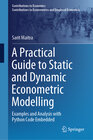 Buchcover A Practical Guide to Static and Dynamic Econometric Modelling