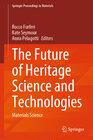 Buchcover The Future of Heritage Science and Technologies