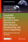 Buchcover Sustainable Development Research in Green Infrastructure, Water Resources, Manufacturing, and Process Engineering