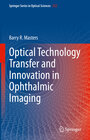 Buchcover Optical Technology Transfer and Innovation in Ophthalmic Imaging