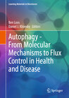 Buchcover Autophagy - From Molecular Mechanisms to Flux Control in Health and Disease