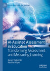 Buchcover AI-Assisted Assessment in Education