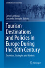 Buchcover Tourism Destinations and Policies in Europe During the 20th Century