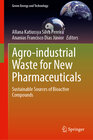 Buchcover Agro-industrial Waste for New Pharmaceuticals