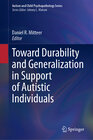 Buchcover Toward Durability and Generalization in Support of Autistic Individuals