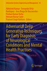 Buchcover Adversarial Deep Generative Techniques for Early Diagnosis of Neurological Conditions and Mental Health Practises