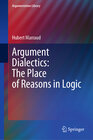 Buchcover Argument Dialectics: The Place of Reasons in Logic