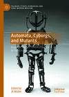 Buchcover Automata, Cyborgs, and Mutants