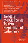 Buchcover Trends in the ICTs Toward Tourism, Hospitality and Gastronomy