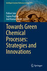 Buchcover Towards Green Chemical Processes: Strategies and Innovations