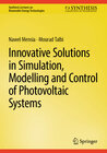 Buchcover Innovative Solutions in Simulation, Modelling and Control of Photovoltaic Systems