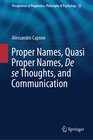Buchcover Proper Names, Quasi Proper Names, De se Thoughts, and Communication
