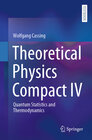 Buchcover Theoretical Physics Compact IV