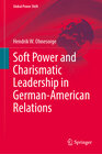 Buchcover Soft Power and Charismatic Leadership in German-American Relations