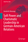Buchcover Soft Power and Charismatic Leadership in German-American Relations