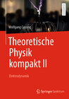 Buchcover Theoretische Physik kompakt II