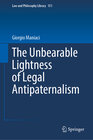 Buchcover The Unbearable Lightness of Legal Antipaternalism