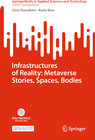 Buchcover Infrastructures of Reality: Metaverse Stories, Spaces, Bodies