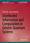 Buchcover Distributed Information and Computation in Generic Quantum Systems