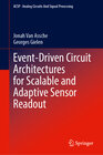 Buchcover Event-Driven Circuit Architectures for Scalable and Adaptive Sensor Readout
