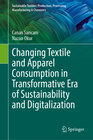 Buchcover Changing Textile and Apparel Consumption in Transformative Era of Sustainability and Digitalization